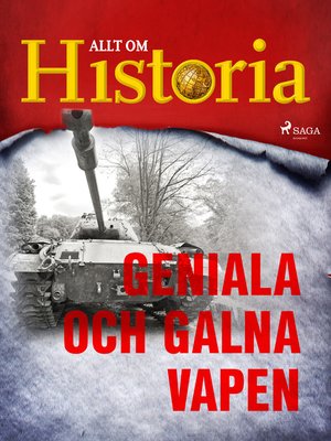 cover image of Geniala och galna vapen